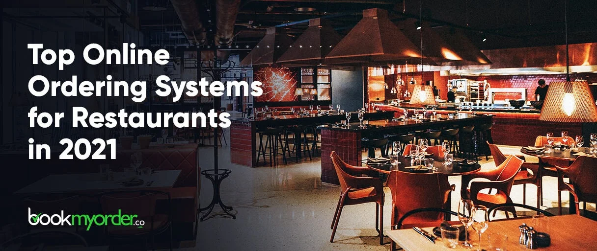 Top Online Food Ordering Systems for Restaurants in 2021